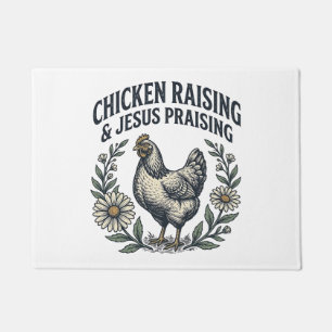 Chicken Raising & Jesus Praising Vintage Hen Doormat