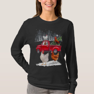 Chicken Riding Red Truck Merry Christmas Chicken L T-Shirt