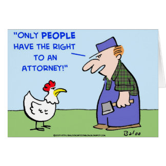 CHICKEN RIGHT ATTORNEY