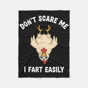 Chicken Rnyard Humour, Don't Scare Me, I Fart Easi Fleece Blanket