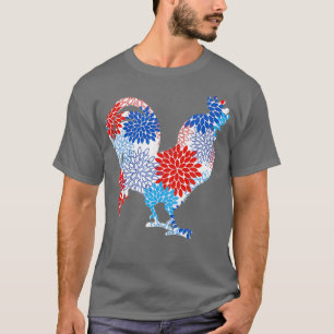 Chicken Rooster Dahlia Flower Farming Farmer T-Shirt