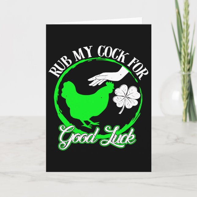 Chicken Rub My For Good Luck St Patricks Day  Card (Front)