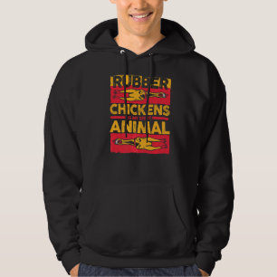 Chicken Rubber Toys Rubber Chicken Is My Spirit A Hoodie