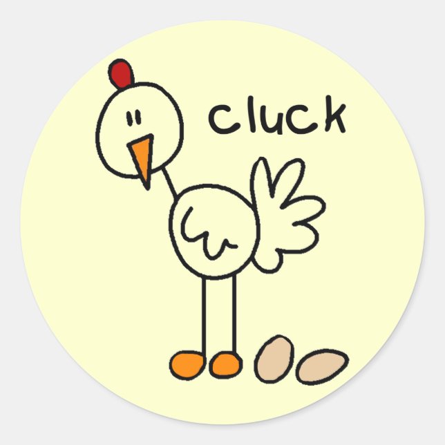 Chicken Says Cluck Tshirts and Gifts Classic Round Sticker (Front)