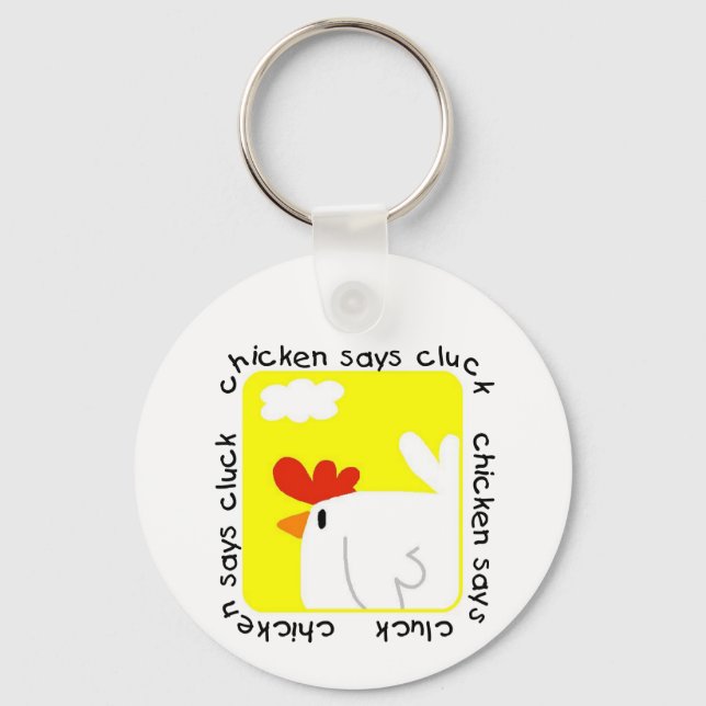 Chicken Says Cluck Tshirts and Gifts Key Ring (Front)