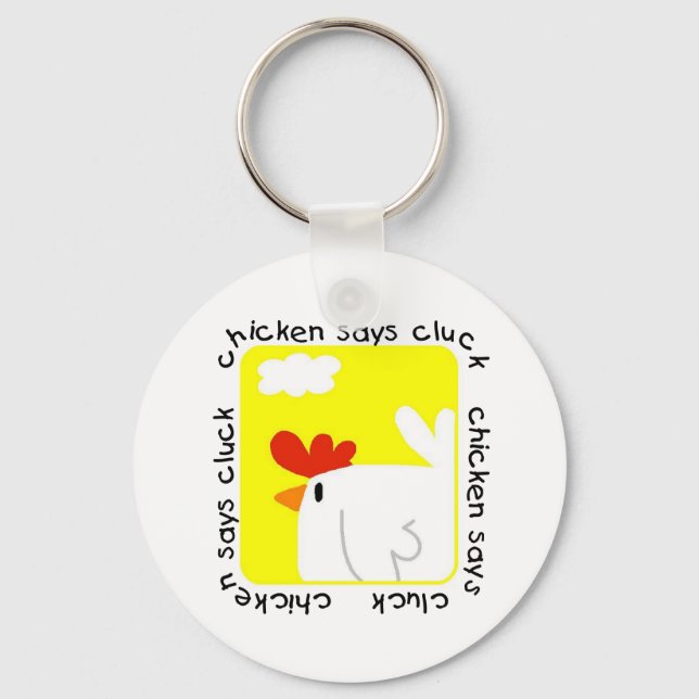 Chicken Says Cluck Tshirts and Gifts Key Ring (Front)