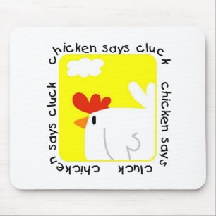Chicken Says Cluck Tshirts and Gifts Mouse Mat