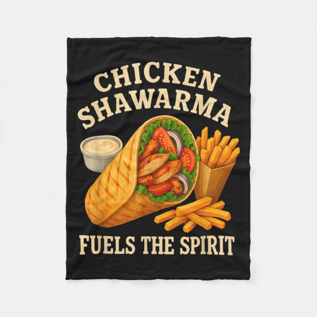 Chicken Shawarma Fuels The Srit Funny Foodie  Fleece Blanket (Front)