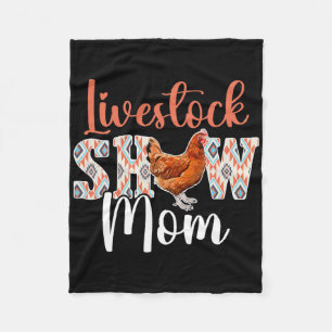 Chicken Show Mum Chicken Show Mother Chicken Show Fleece Blanket