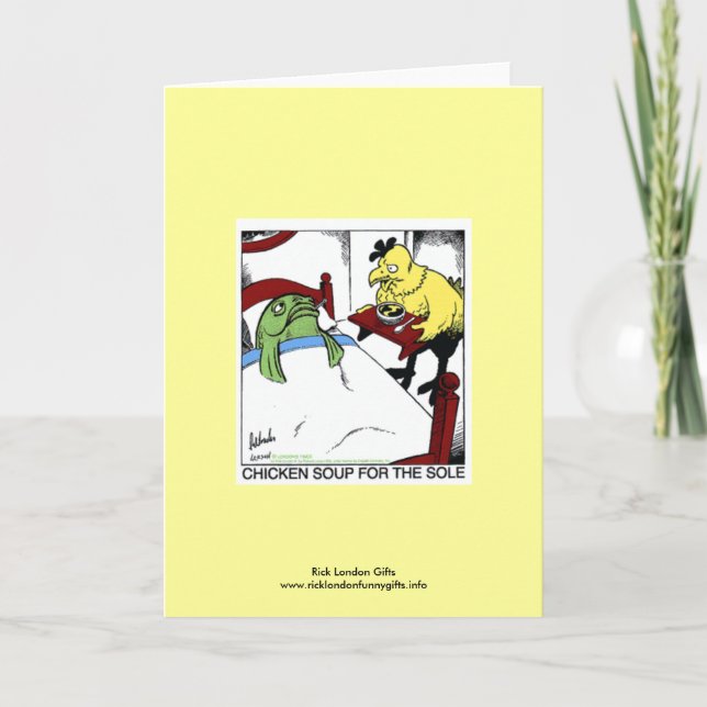 Chicken Soup 4 The Sole Cartoon Greeting Card (Front)