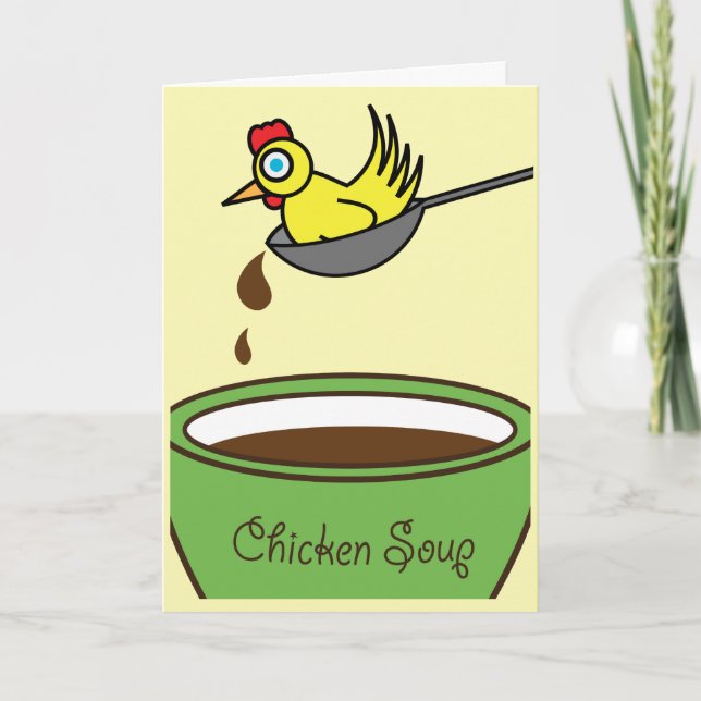 Chicken Soup Get Well Card (Front)