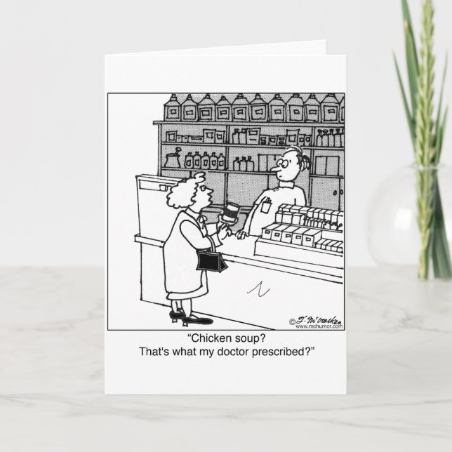 Chicken Soup Is My Prescription? Card (Front)