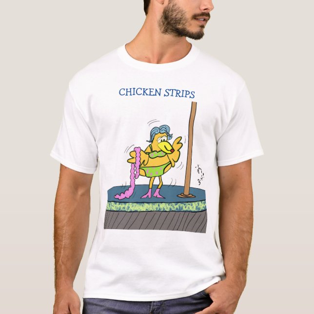 Chicken Strips t-shirt (Front)