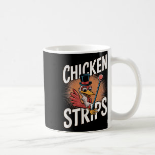 Chicken Strips Top Hat Funny Chicken Pun Coffee Mug