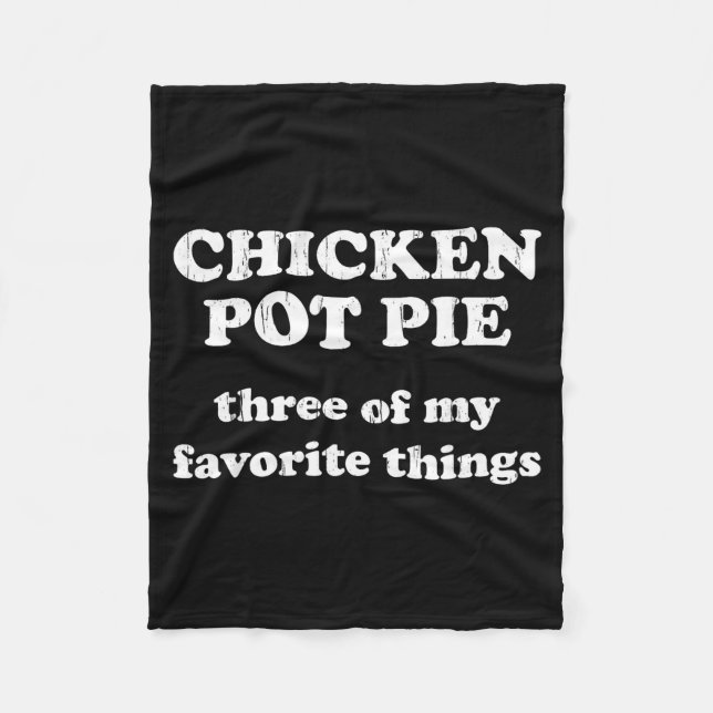 Chicken T E Three Of My Favorite Things Funny Chri Fleece Blanket (Front)