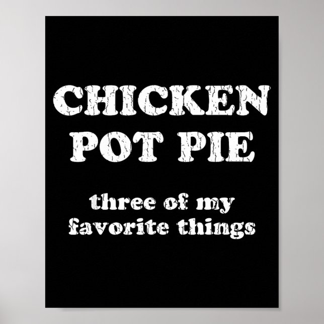 Chicken T E Three Of My Favorite Things Funny T E  Poster (Front)