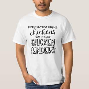 Chicken Tenders Pun   Cute Punny Quote Humour T-Shirt
