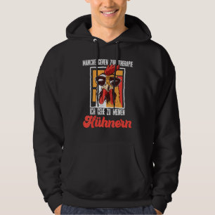 Chicken Therapy Saying Ich Gehe Zu Meinen Hen Hoodie