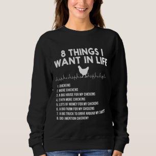 Chicken Things I Sweatshirt