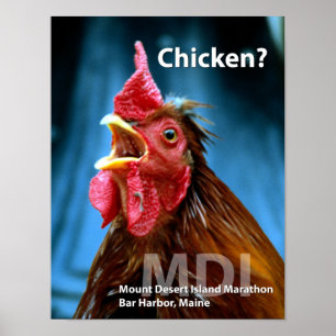 Chicken? - Undated Poster