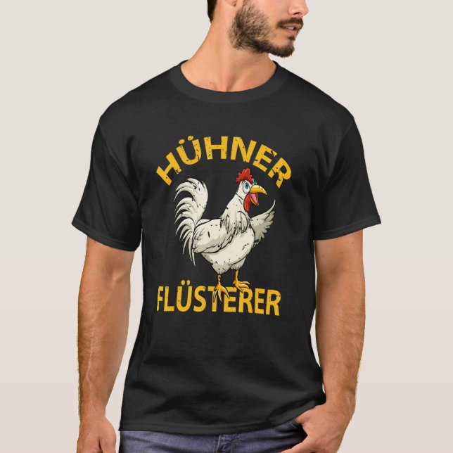 Chicken Whisper Chicken T-Shirt (Front)