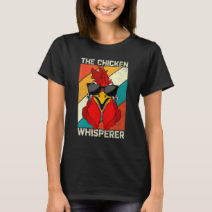 Chicken Whisperer Backyard Chicken Farmer T-Shirt