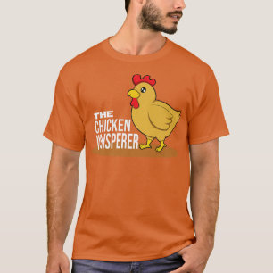 Chicken Whisperer Backyard Chicken Farmer T-Shirt