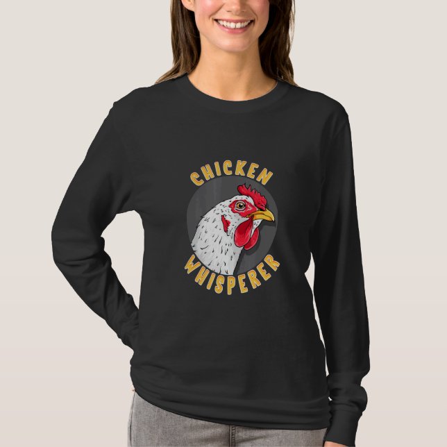 Chicken Whisperer Chicken T-Shirt (Front)