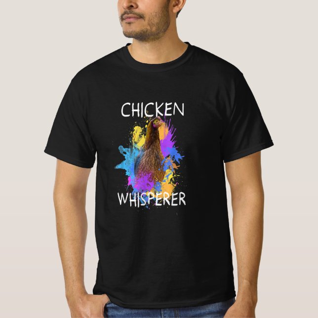 Chicken Whisperer Colored Chicken Bird Lover Gift T-Shirt (Front)