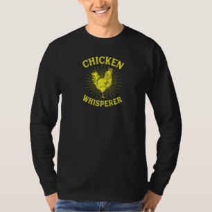 Chicken Whisperer Cute Poultry Egg Farmer Birthday T-Shirt
