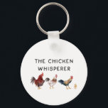 Chicken Whisperer Farm Animal Key Ring<br><div class="desc">Funny keychain design for chicken lovers and farmers featuring watercolor illustration of chickens and a chick with a text that says "the chicken whisperer"</div>