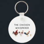 Chicken Whisperer Farm Animal Key Ring<br><div class="desc">Funny keychain design for chicken lovers and farmers featuring watercolor illustration of chickens and a chick with a text that says "the chicken whisperer"</div>