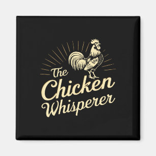 Chicken Whisperer Farm Funny Gifts For Chicken Lov Magnet