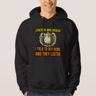 Chicken Whisperer Funny Hen Sunflower Farm Hoodie