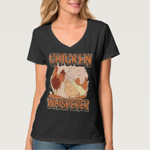 Chicken Whisperer Hen Chickens Farm Chicken Farme T-Shirt