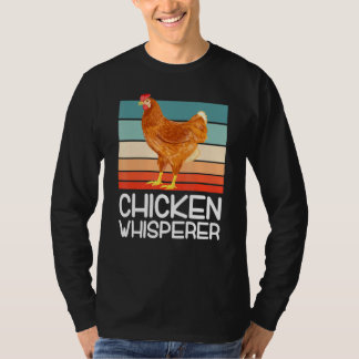 Chicken Whisperer Poultry Farmer Chicken T-Shirt