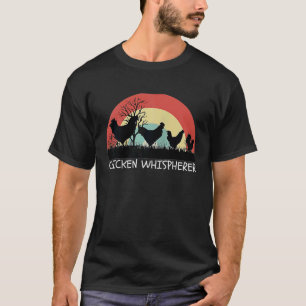 Chicken Whisperer with Retro Sunset Backyard Chic T-Shirt