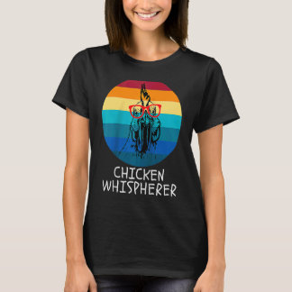 Chicken Whisperer with Retro Sunset  Backyard Chic T-Shirt