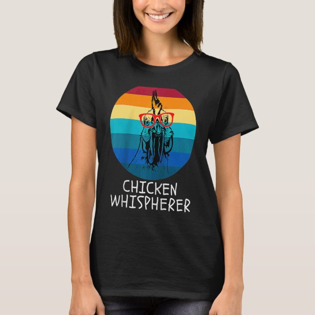 Chicken Whisperer with Retro Sunset  Backyard Chic T-Shirt (Front)