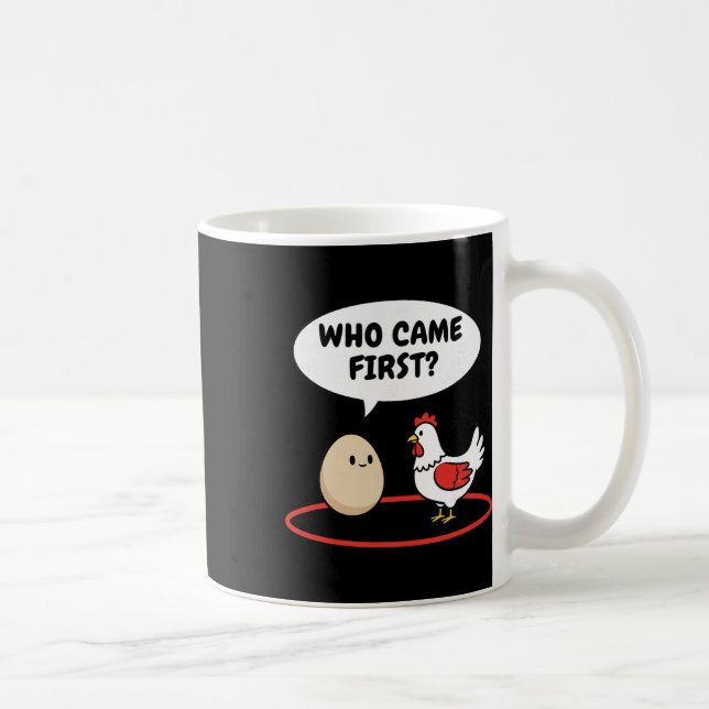 Chicken Who Came First Funny Hen Vs Egg Meme  Coffee Mug (Right)