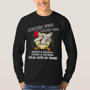 Chicken Wing Chicken Wing Funny Song Lyric Hot Dog T-Shirt