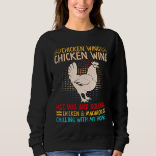 Chicken wing chicken wing hot dog and bologna chic sweatshirt