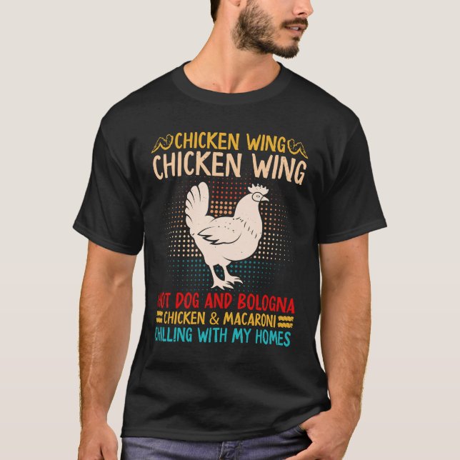 Chicken wing chicken wing hot dog and bologna chic T-Shirt (Front)