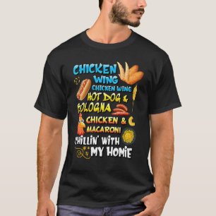 Chicken Wing Chicken Wing Hot Dog and Bologna Shir T-Shirt