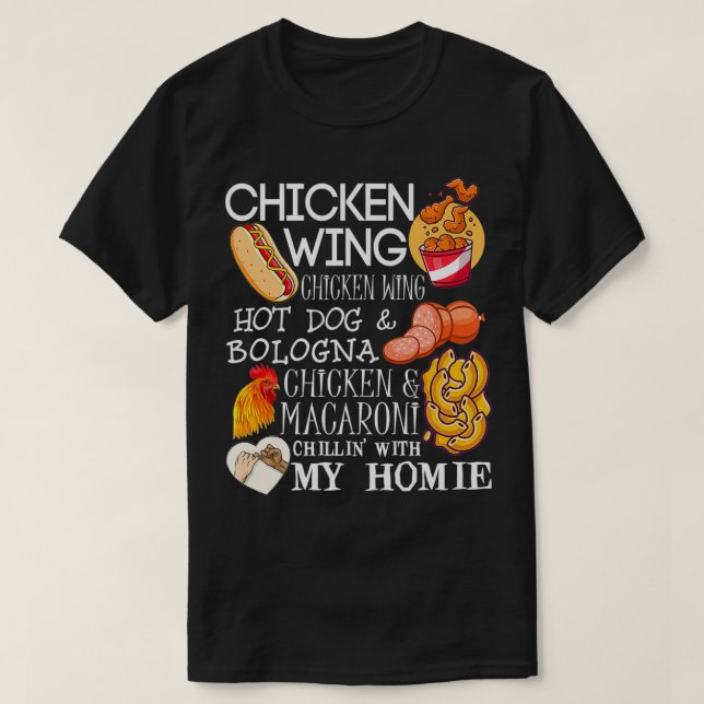 Chicken Wing Chicken Wing Song Lyric HotDog Bologn T-Shirt (Design Front)