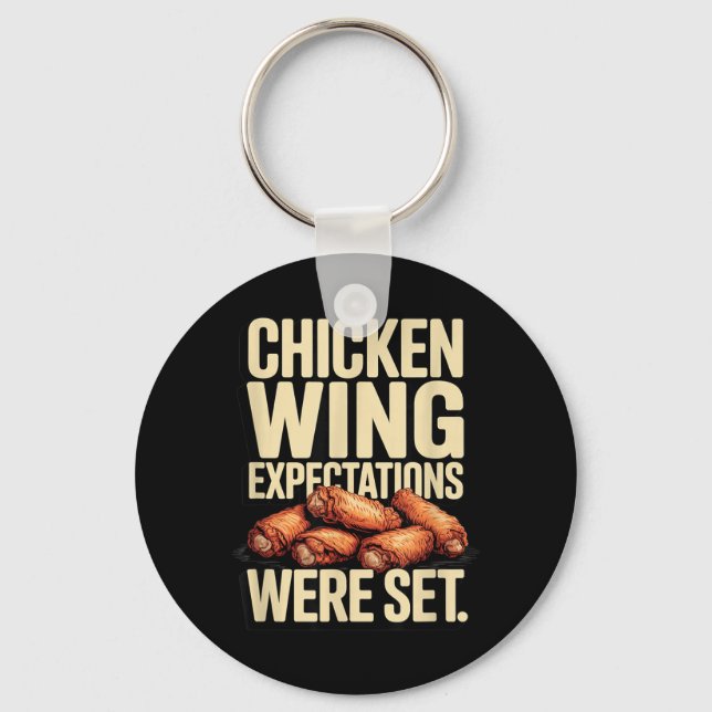 Chicken Wing Expectations Were Set Bbq Party Key Ring (Front)