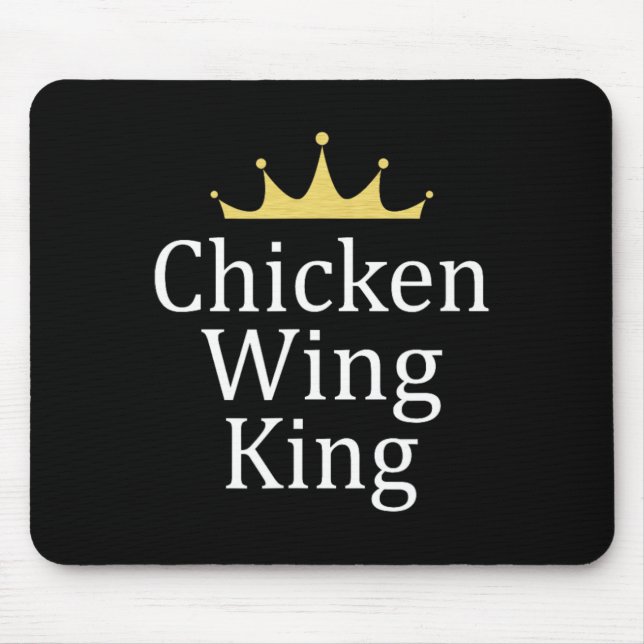 Chicken Wing King  Mouse Mat (Front)