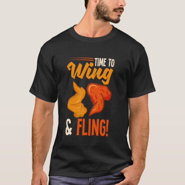 Chicken Wings Funny Wing & Fling Chicken Wing T-Shirt (Front)
