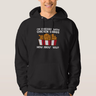 Chicken Wings Quote Hot Wing Fast Food  Chicken Wi Hoodie