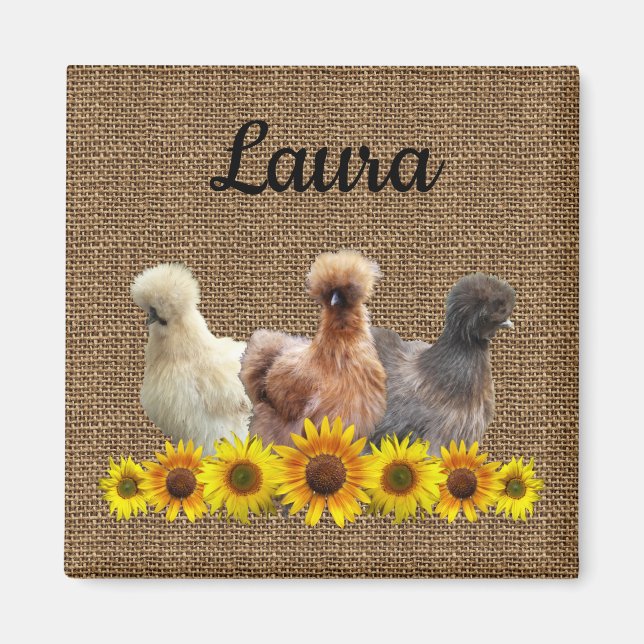 Chicken Your Name Silkie Sunflowers Burlap Magnet (Front)